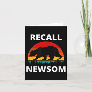 Recall Gavin Newsom, Governor Newsom, Bear &amp; S Card
