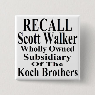Recall Governor Scott Walker Corporate Minion 15 Cm Square Badge