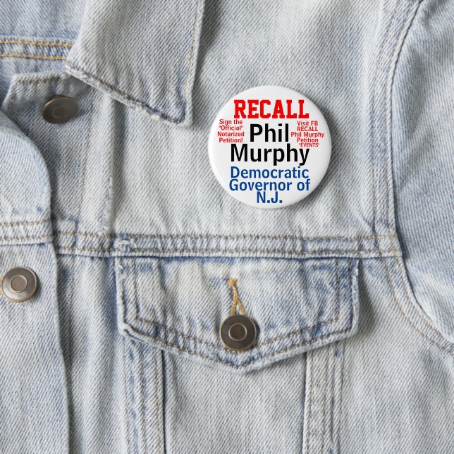 Recall NJ Gov. Murphy (Edit for Any State) 6 Cm Round Badge (In Situ)