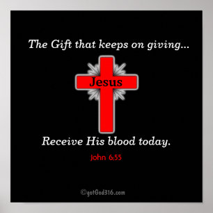Receive His Blood Today gotGod316.com Poster