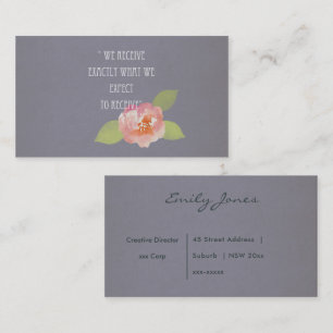 RECEIVE WHAT WE EXPECT TO RECEIVE PINK FLORAL BUSINESS CARD