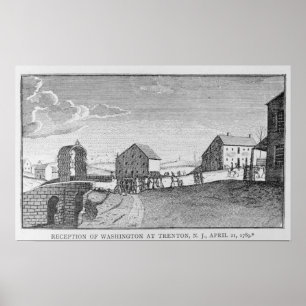 Reception of Washington at Trenton, New Jersey Poster