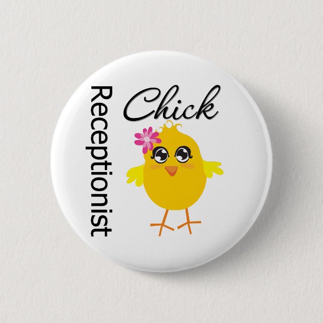 Receptionist Chick 6 Cm Round Badge (Front)