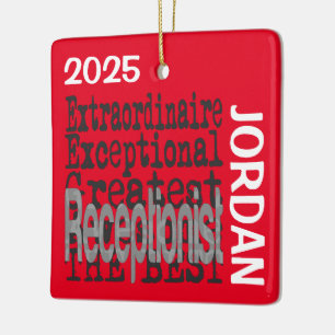 Receptionist Extraordinaire CUSTOM Ceramic Ornament