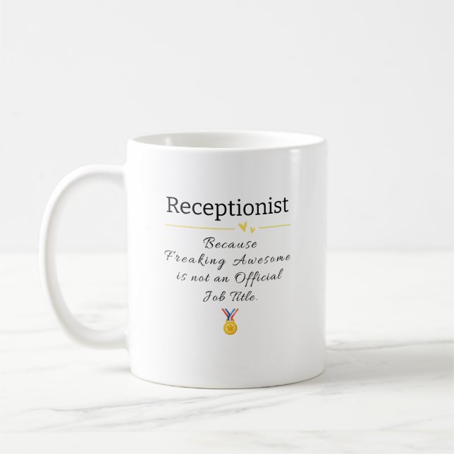 Receptionist Freaking Awesome Job Title Coffee Mug (Left)