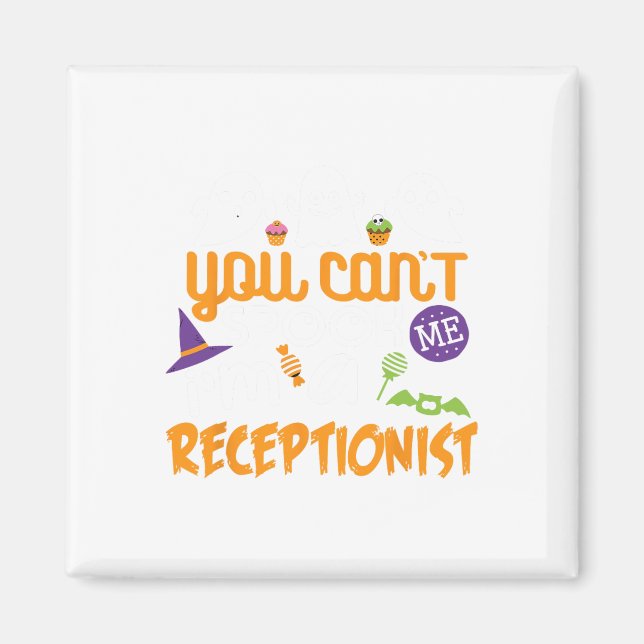 Receptionist Halloween Costume Party Can't Spook M Magnet (Front)