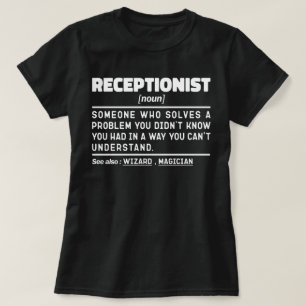 Receptionist Noun Cool Reception Employee T-Shirt