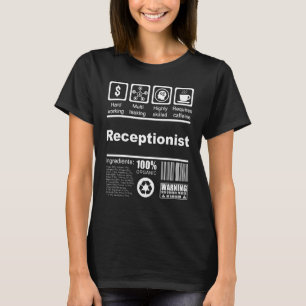 Receptionist Nutritional Facts For Receptionists T-Shirt