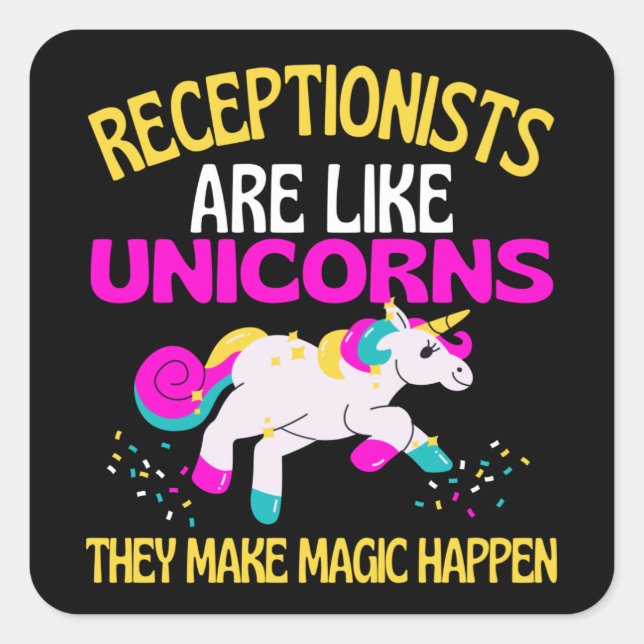 Receptionist Unicorn , Magical Unicorn Reception Square Sticker (Front)