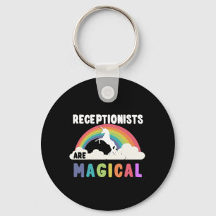 Receptionists Are Magical Key Ring