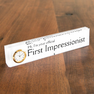 Receptionist's FIRST IMPRESSIONIST desk name plate