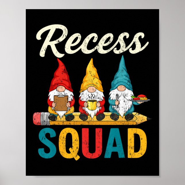 Recess Squad Duty Teacher Student Monitor Fun Gnom Poster (Front)