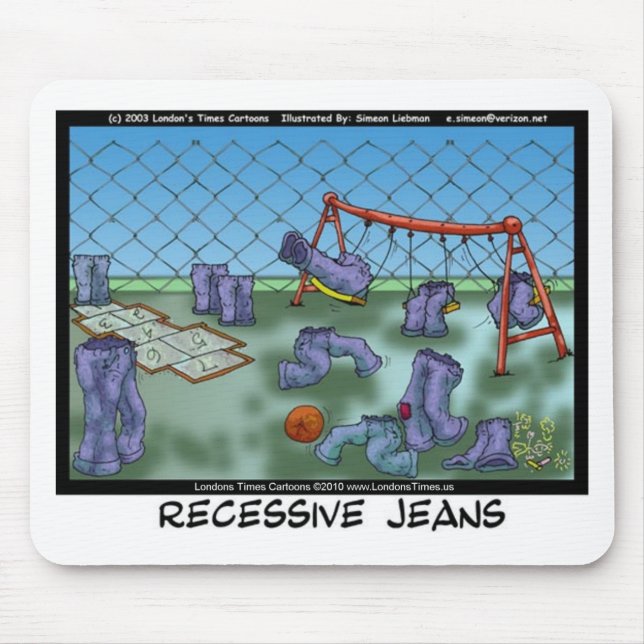 Recessive Jeans Funny Gifts Tees & Collectibles Mouse Pad (Front)