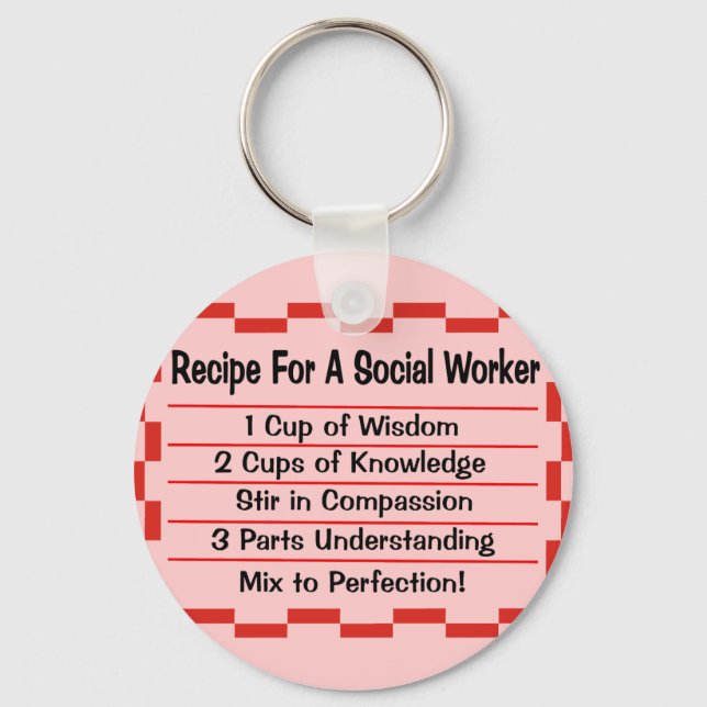 Recipe for a Social Worker Key Ring (Front)