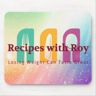 Recipes with Roy Mouse Pad