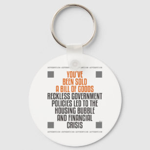 Reckless Government Policies Key Ring