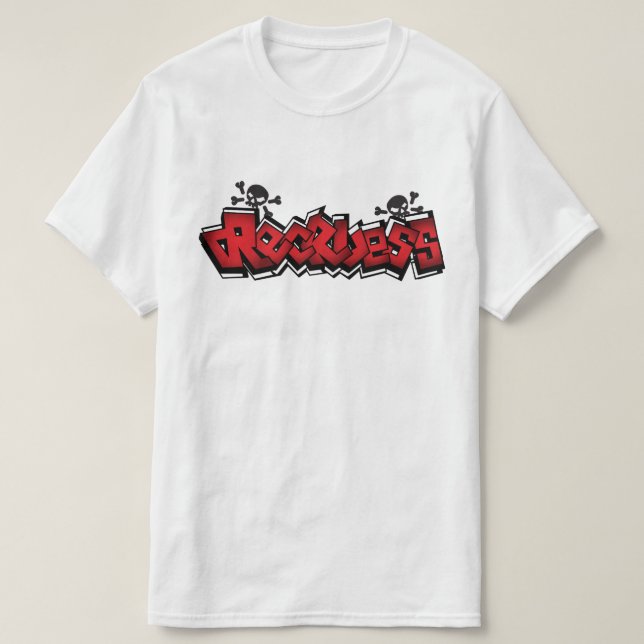 Reckless Life  T-Shirt (Design Front)