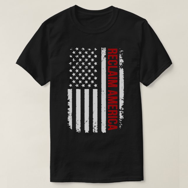 Reclaim America  T-Shirt (Design Front)