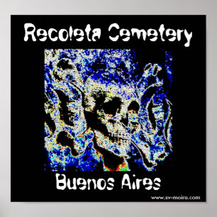 Recoleta Cemetery, Buenos Aires (Solarised) Poster