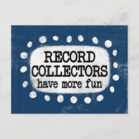 Record Collectors Have More Fun Postcard