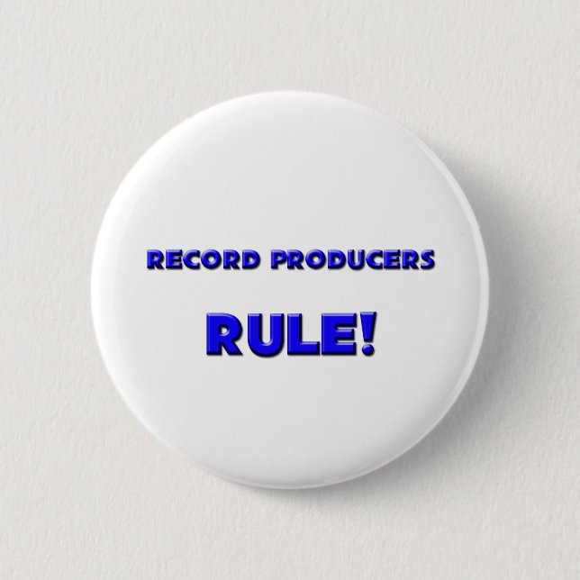 Record Producers Rule! 6 Cm Round Badge (Front)