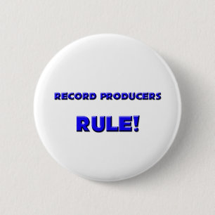 Record Producers Rule! 6 Cm Round Badge