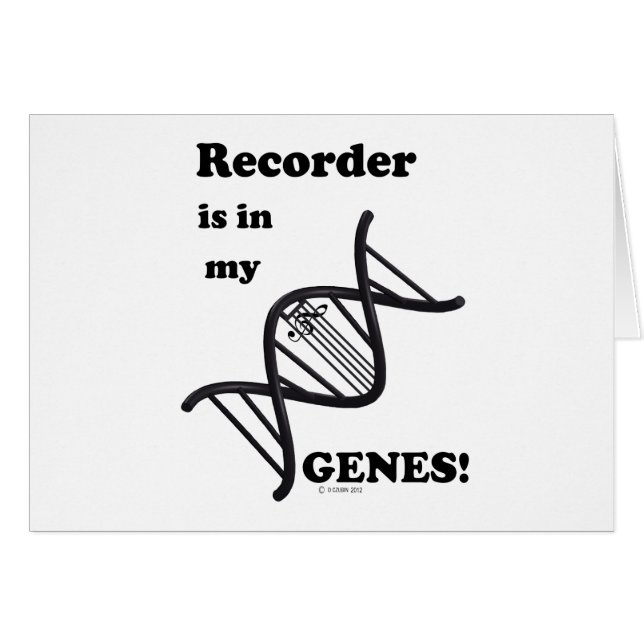 Recorder Is In My Genes (Front Horizontal)