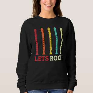 recorder player lets rock funny retro sweatshirt