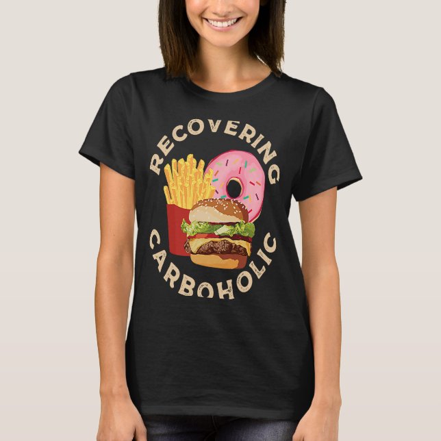 Recovering Carboholic T-Shirt (Front)