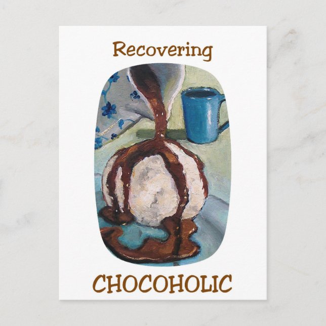 RECOVERING CHOCOHOLIC #2 POSTCARD (Front)