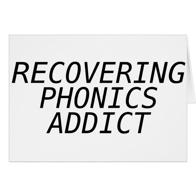 Recovering Phonic Addict (Front Horizontal)