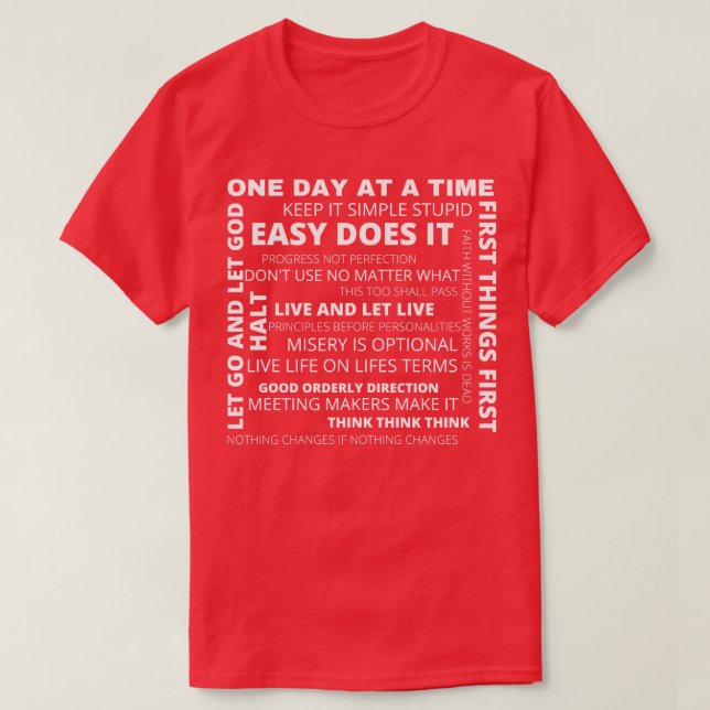 Recovery AA Sayings and Slogans One Day At A Time  T-Shirt (Design Front)