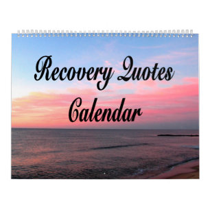 RECOVERY AND INSPIRATIONAL QUOTES CALENDAR