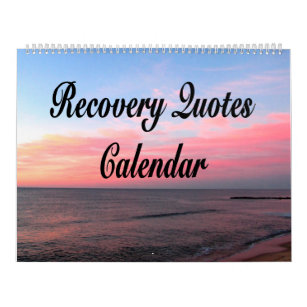 RECOVERY AND INSPIRATIONAL QUOTES CALENDAR