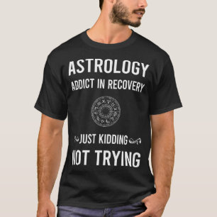Recovery Astrology T-Shirt
