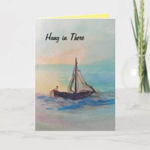 Recovery “Hang In There” watercolor Card