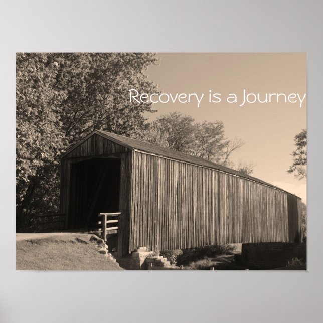 Recovery is a Journey poster/Motivational II Poster (Front)