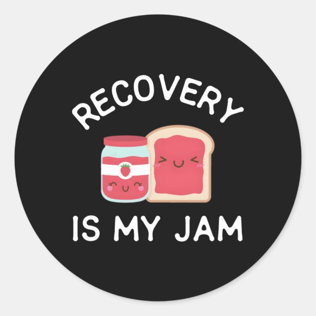 Recovery Is My Jam Celebrate Clean And Sober Classic Round Sticker (Front)