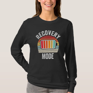 Recovery Mode On Get Well Funny Post Injury Surger T-Shirt