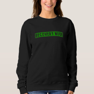 Recovery mode on get well green bar vintage sweatshirt