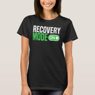 Recovery Mode On Injury Post Surgery Get Well Soon T-Shirt