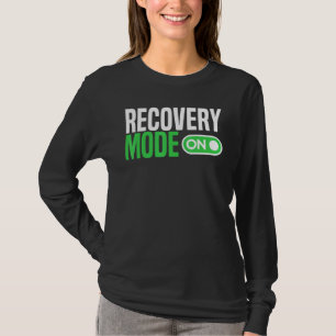 Recovery Mode On Injury Post Surgery Get Well Soon T-Shirt
