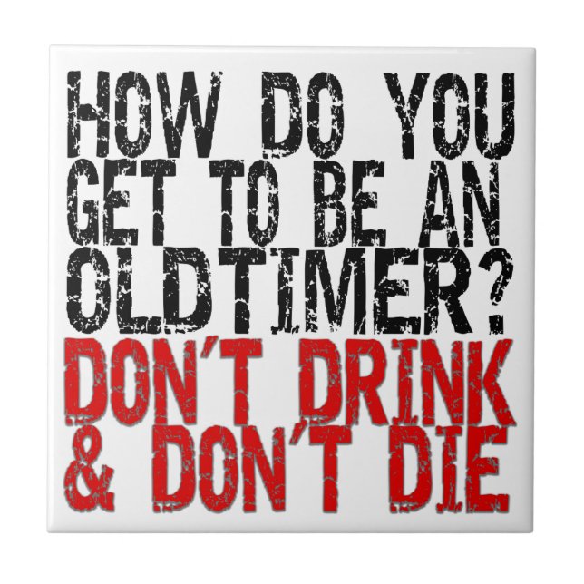 Recovery Old Timer Joke Ceramic Tile (Front)