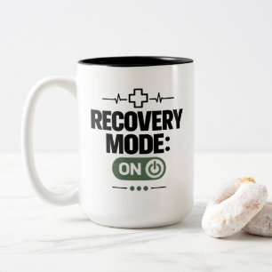 Recovery "RECOVERY MODE: ON" Daily Self-Care Humou Two-Tone Coffee Mug