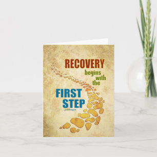 Recovery, the First Step (12 step, recovery) Card