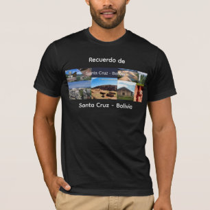 Recuerdo de Santa Cruz Bolivia T-Shirt
