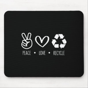 Recycle Earth Day Teacher Teens Recycling Peace Lo Mouse Pad