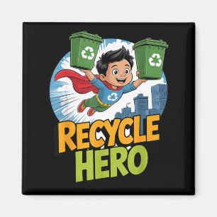 Recycle hero kids earth day magnet