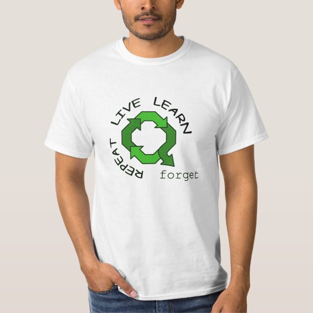 Recycle Life T-Shirt (Front)