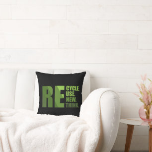 Recycle reduce reuse renew rethink cushion